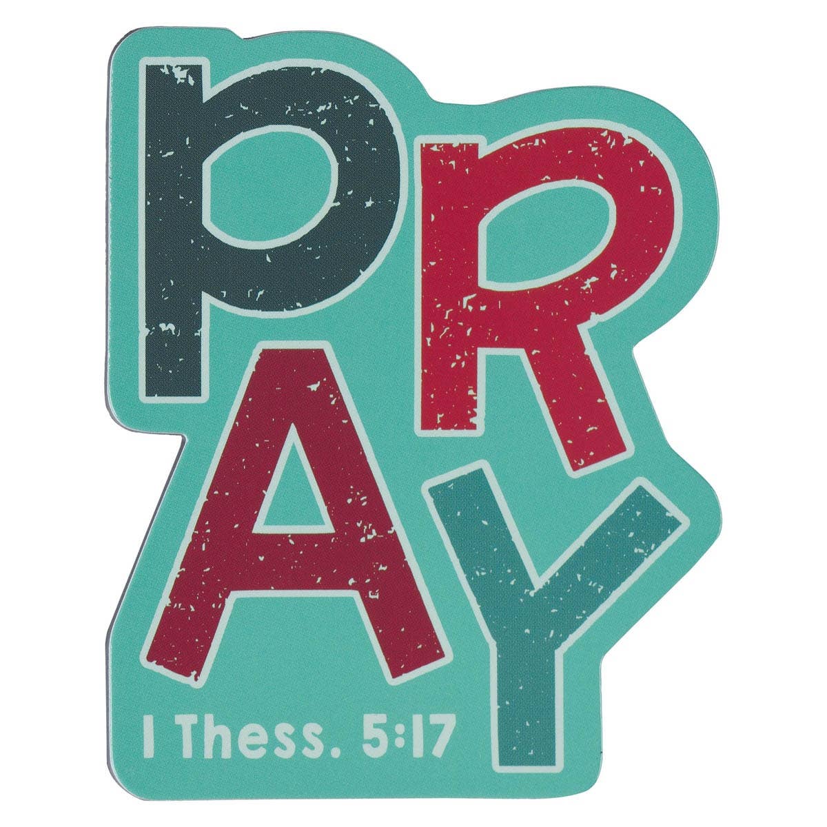 Magnet Teal Pray 1 Thess. 5:17